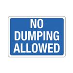 No Dumping Allowed Sign
